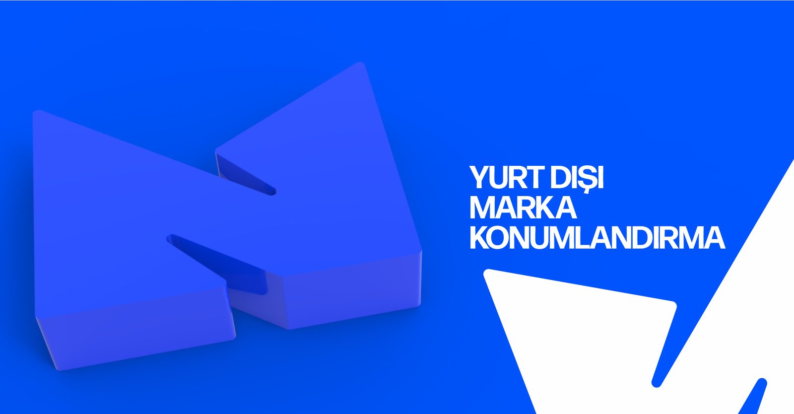 Yurt Dışı Marka Konumlandırma | Marka Studio ile Global Strateji